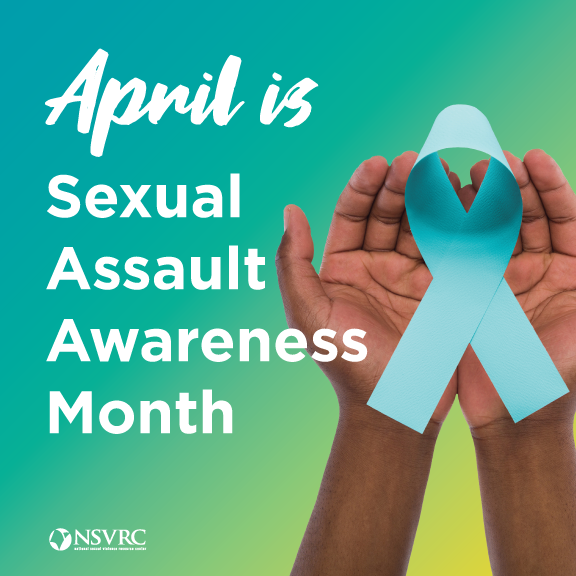 April is Sexual Assault Awareness Month